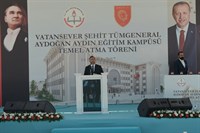 Şehit Tümgeneral Aydoğan Aydın Eğitim Kampüsünün Temel Atma Töreni Yapıldı