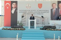 Şehit Tümgeneral Aydoğan Aydın Eğitim Kampüsünün Temel Atma Töreni Yapıldı