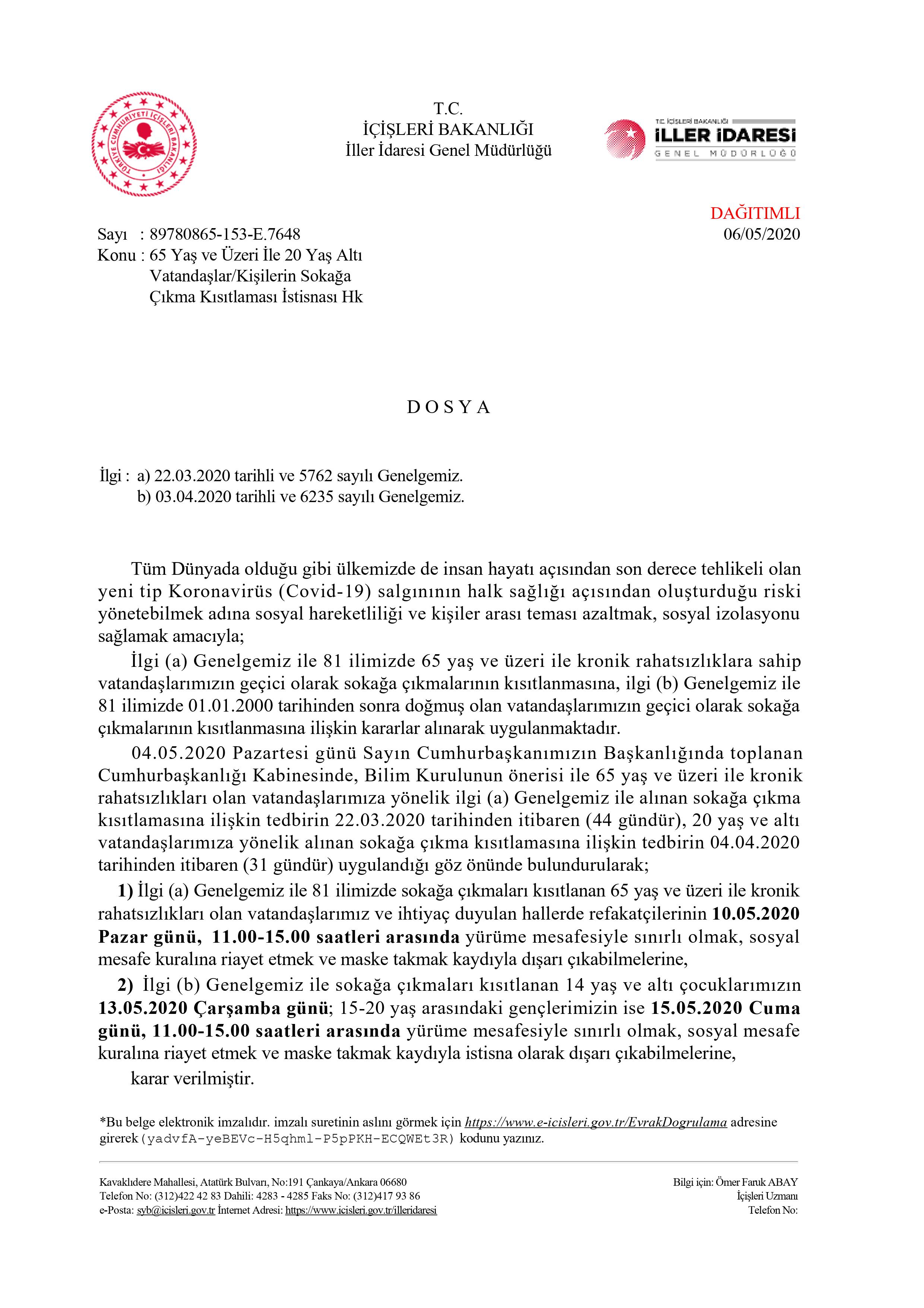 65 Yas Ve Uzeri 20 Yas Alti Kronik Rahatsizligi Bulunan Kisilerin Sokaga Cikma Kisitlamasi Istisnasi Genelgesi